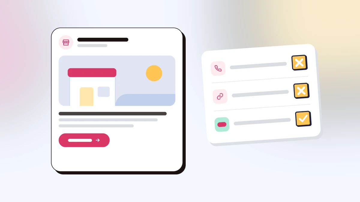 Post Google stylisé à côté d'une liste où le téléphone et le lien sont barrés et le bouton d'action validé