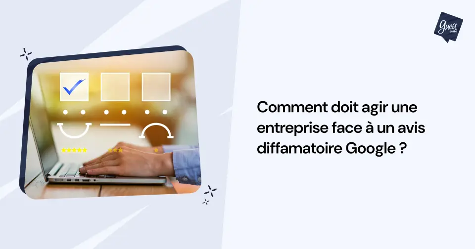 Avis diffamatoire sur Google : comment le supprimer ou y faire face ?